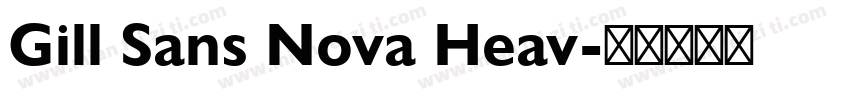 Gill Sans Nova Heav字体转换